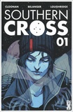 Becky Cloonan et Lee Loughridge - Southern Cross Tome 1 : .