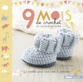 Maaike van Koert - 9 mois de crochet en attendant bébé - 25 modèles pour vous aider à patienter !.