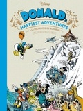 Lewis Trondheim et Nicolas Keramidas - Donald's Happiest Adventures - A la recherche du bonheur.