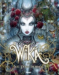 Thomas Day et Olivier Ledroit - Wika Tome 2 : Wika et les fées noires - Avec une illustration.