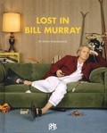 Robert Schnakenberg - Lost in Bill Murray.