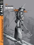 Pascal Kober - L'Alpe N° 80 : La marche.