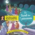 Marlène Jobert - Le secret des 7 princesses. 1 CD audio