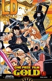 Eiichirô Oda - One Piece Film Gold Tome 1 : .