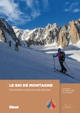 Jean Annequin et Jean-François Hagenmuller - Ski de montagne - Des premières sorties aux raids glaciaires.