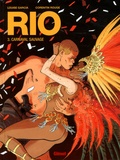 Louise Garcia et Corentin Rouge - Rio Tome 3 : Carnaval sauvage.