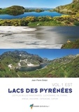 Jean-Pierre Siréjol - Lacs des Pyrénées - Volume 1, Est.