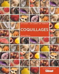 Jacques Pelorce - Coquillages - Un guide + un carnet de terrain.