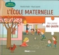 Mariette Nodet et Maud Legrand - L'école maternelle.