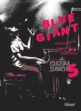 Shinichi Ishizuka - Blue Giant Tome 5 : .