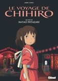 Hayao Miyazaki et  Studio Ghibli - Le voyage de Chihiro.