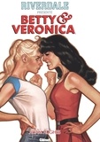 Adam Hughes - Riverdale présente Betty et Veronica Tome 1 : .