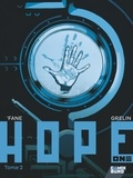  'Fane et  Grelin - Hope One Tome 2 : .