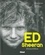 Christie Goodwin - Ed Sheeran #ShapeOfHim - Photographies inédites, 10 ans dans l'intimité d'Ed.