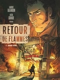 Laurent Galandon et Alicia Grande - Retour de flammes Tome 2 : Dernière séance.