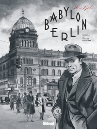 Arne Jysch et Volker Kutscher - Babylon Berlin.