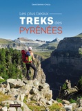 David Sérano-Grocq - Les plus beaux treks des Pyrénées.