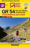  FFRandonnée - GR 54 Tour de l'Oisans et des Ecrins et autres itinérances dans le massif - 1/50 000.