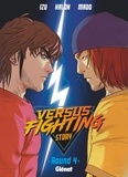  Izu et  Kalon - Versus fighting story Tome 4 : .