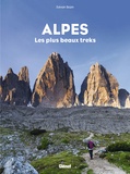 Sylvain Bazin - Alpes, les plus beaux treks.