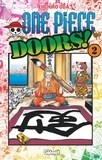Eiichirô Oda - One Piece Doors ! Tome 2 : .