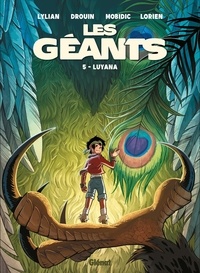  Lylian et  Mobidic - Les géants Tome 5 : Luyana - Un poster à collectionner offert.