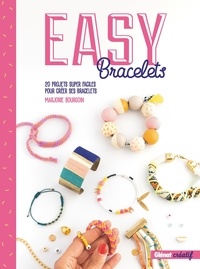 Marjorie Bourgoin - Easy bracelets.