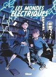 Christophe Alliel - Les mondes électriques Tome 1 : Louise.