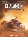 Thierry Lamy et Alessio Cammardella - Les grandes batailles de chars  : El Alamein - De sable et de feu.