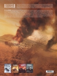 Les grandes batailles de chars  El Alamein. De sable et de feu