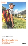 Vincent Lecarme - Sentiers de vie - Récits d'un médecin de montagne.