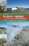 Pierre Macia - Euskal Herria - Les sept provinces du Pays Basque - Les plus belles randonnées.