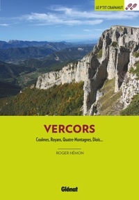 Roger Hémon - Dans le Vercors - Coulmes, Royans, Quatre-Montagnes, Diois....