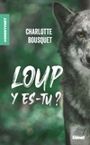 Charlotte Bousquet - Loup y es-tu ?.