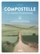 Sylvain Bazin - Compostelle - Le grand pèlerinage - Via Podiensis et Camino Francés : du Puy-en-Velay à Santiago et au cabo Fisterra.