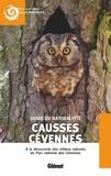  Parc national des Cévennes - Guide du naturaliste Causses Cévennes - A la découverte des milieux naturels du Parc national des Cévennes.