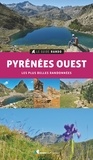  Rando éditions - Pyrénées Ouest - Les plus belles randonnées.