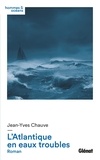 Jean-Yves Chauve - L'Atlantique en eaux troubles.