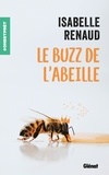 Isabelle Renaud - Le buzz de l'abeille.