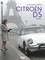 Serge Bellu - La Citroën DS - A l'avant-garde de l'innovation.