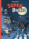 Pieter de Poortere - Super Dickie.