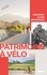 Priscilla Parard - Patrimoine à vélo - Grenoble Alpes Métropole.