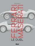 Serge Bellu - Ferrari Maserati - Le duel.