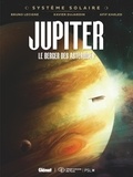 Bruno Lecigne et Xavier Dujardin - Système Solaire - Tome 2, Jupiter.