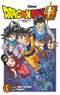Akira Toriyama et  Toyotaro - Dragon Ball Super Tome 19 : La fierté d'un peuple.