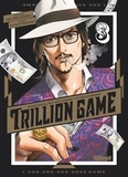 Riichiro Inagaki et Ryoichi Ikegami - Trillion Game Tome 3 : .