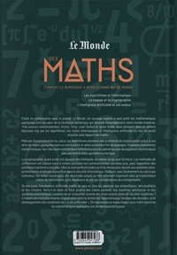 Le monde des Maths. Comment le numérique a révolutionné notre monde