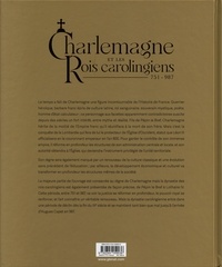 Charlemagne et les rois carolingiens. 751-987
