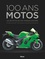 Francis Dréer - 100 ans de motos - Les 180 motos qui ont marqué l'Histoire.