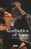 Aurélie Labruyère et Julien Gacon - Aesthetics of wine - Conversations for amateurs.